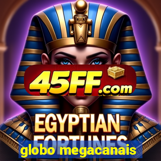 globo megacanais